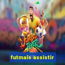 futmais assistir